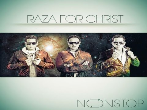 Raza For Christ - Dimelo (Nonstop) 2012