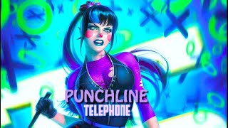 PUNCHLINE || Telephone