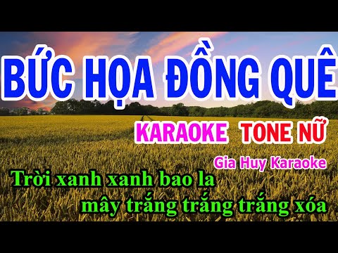 Karaoke  Bức Họa Đồng Quê  Tone Nữ  Nhạc Sống  gia huy karaoke