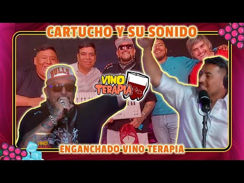 ENGANCHADO CARTUCHO Y SU SONIDO EN VINO TERAPIA