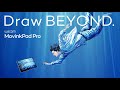 Wacom MovinkPad Pro 14: Create a world BEYOND your imagination
