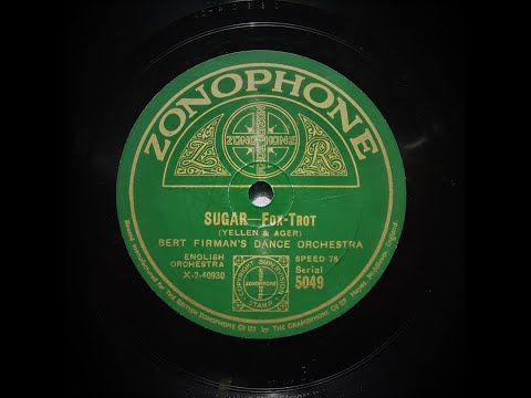 Sugar - Bert Firman's Dance Orchestra (1927)