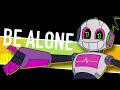 Be Alone Animation Meme