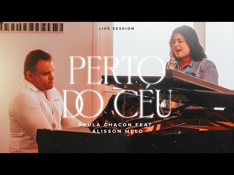 PERTO DO CÉU - PAULA CHACON