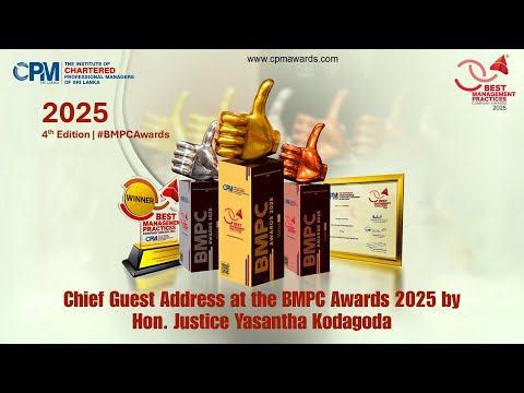 BMPC Awards 2025 - CHIEF GUEST ADDRESS - Hon. Justice Yasantha Kodagoda
