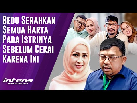 Bedu Serahkan Semua Harta Pada Istrinya Sebelum Cerai | Intens Investigasi | Eps 5789