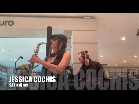 DJ SET & SAX LIVE - Jessica Cochis sax