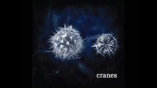 CRANES - Wonderful Things