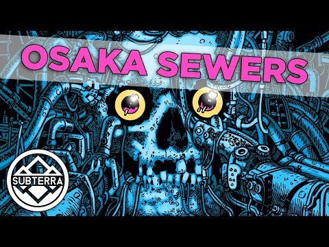 Video thumbnail for Osaka Sewers