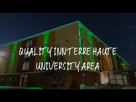 Quality Inn Terre Haute University Area Review - Terre Haute , United States of America