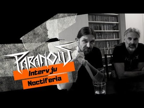NOCTIFERIA | INTERVIEW | Paranoid Metal Webzine