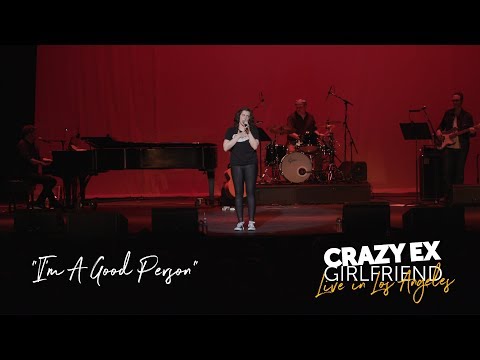 "I'm a Good Person" (CRAZY EX LIVE)