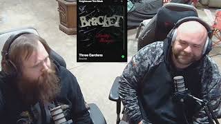 Bracket - Three Gardens + Evil Bean | A 2 Bois, 1 Brain Cell Reaction!
