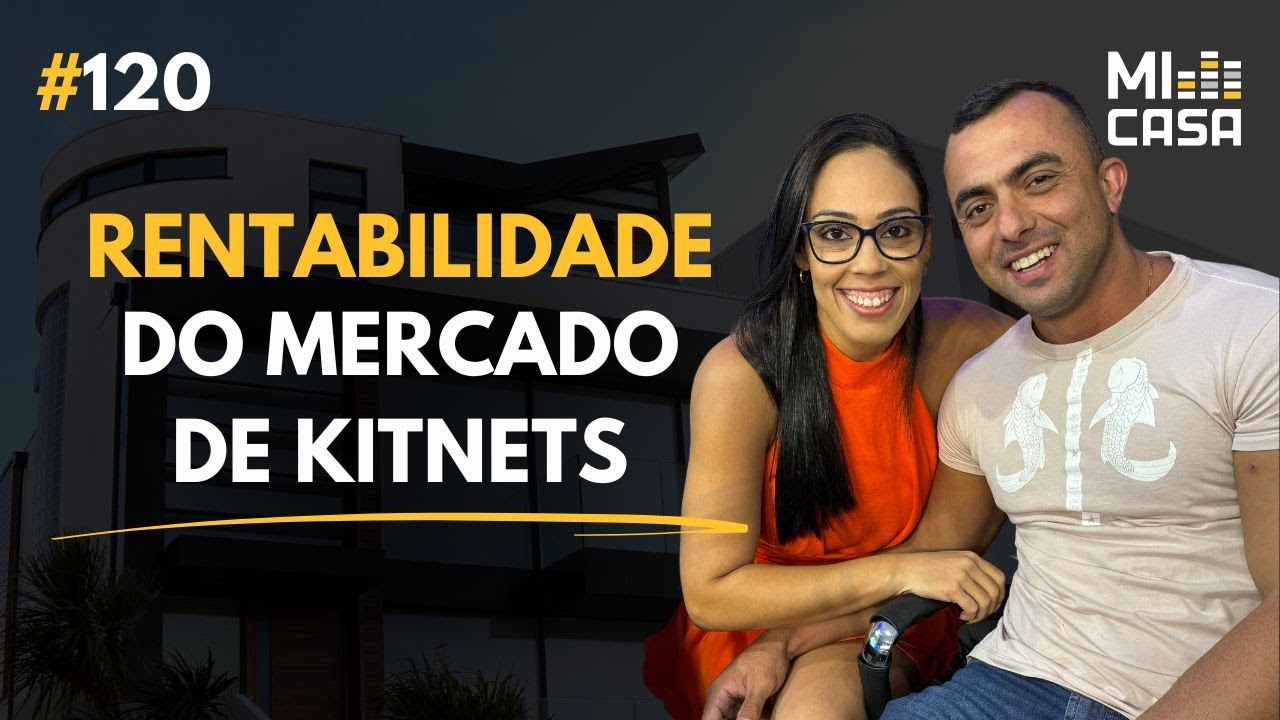 Conquiste sua aposentadoria através de aluguel de KITNETS | Mi Casa 120