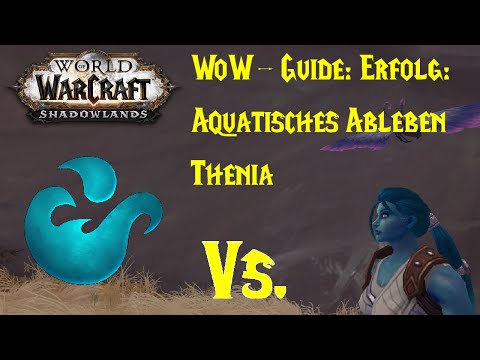 WoW-Guide: Erfolg: Aquatisches Ableben - Thenia