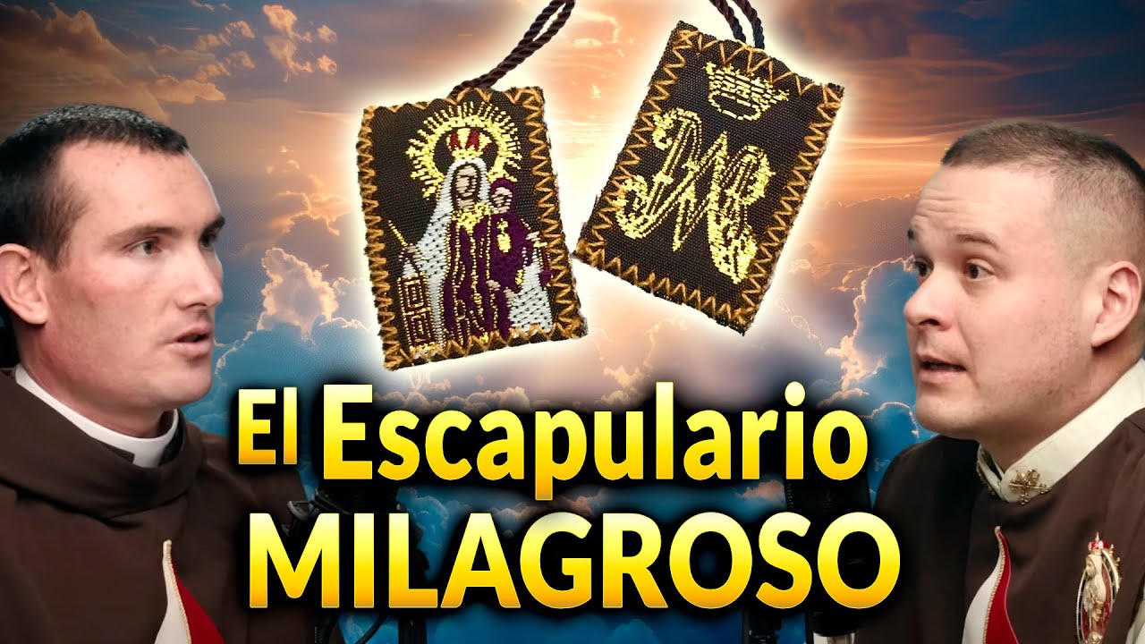 🎙 El Poder MILAGROSO del ESCAPULARIO del Carmen - Podcast 154