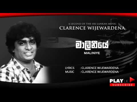 Maliniye (මාලිනීයේ) - Clarence Wijewardena | Original Sinhala Songs | Play LK Music