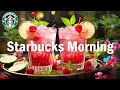 Starbucks Morning Coffee Jazz - Upbeat Your Mood With Cafe Jazz & Bossa Nova Music To Begin The Day