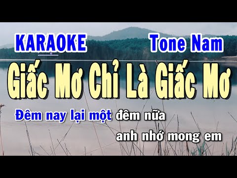 Giấc Mơ Chỉ Là Giấc Mơ Karaoke Tone Nam | Hiền Phương Karaoke