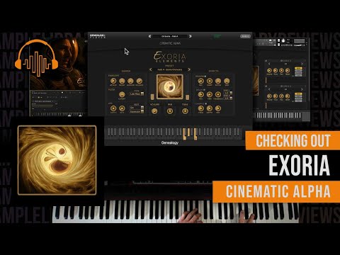 Checking Out Exoria by Cinematic Alpha - for Kontakt, Soundbox and The Genealogy Player