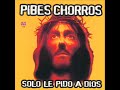 Los Pibes Chorros  - Mabel