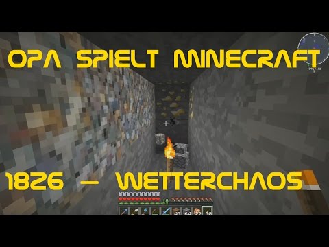 Opa spielt Minecraft 1826 – Wetterchaos