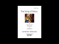The Song Of Mary - Jonathan Willcocks - 5. Blessed be that Maid Mary