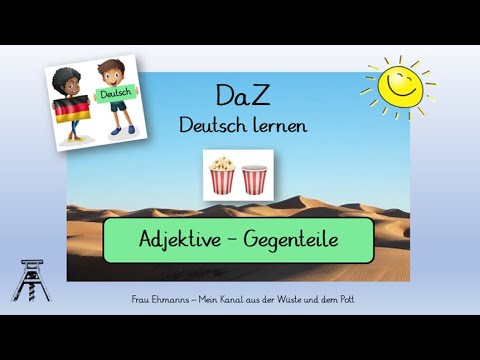 Deutsch lernen - DaF/DaZ Klasse 1: Gegenteile Adjektive, mit einer „Learningapp“
