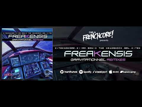 Freakensis - No Pain, No Tartines (X-Teknokore Remix)