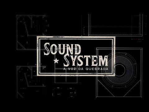 Sound System A Voz da Quebrada