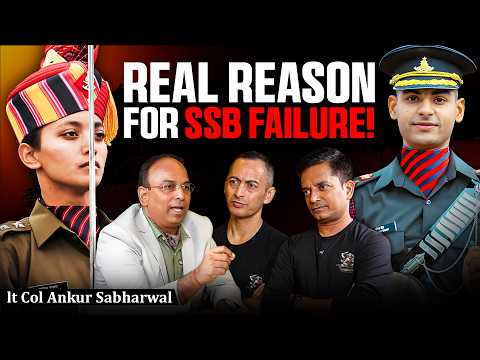 Why Most Candidates Fail SSB | Real Reasons Explained by Lt Col Ankur Sabharwal