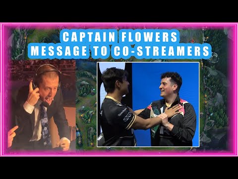 Captain Flowers MESSAGE to CO-STREAMERS 👀