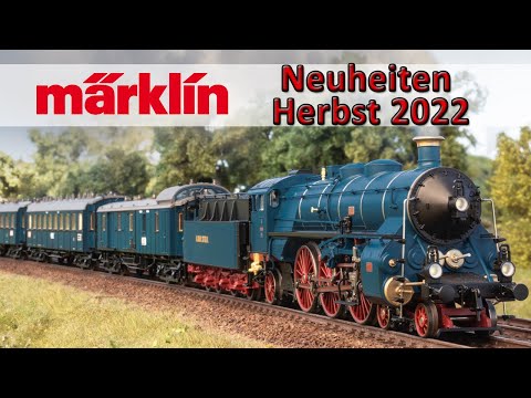 🚂🍁 Märklin Herbst Neuheiten 2022 | Modellbahn Spur H0, 1 und Z