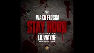 Waka Flocka - Stay Hood (Feat. Lil Wayne) (Slowed)