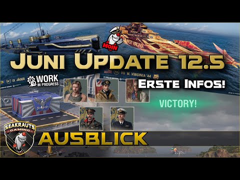 Erste Infos JUNI Update 12.5 - World of Warships