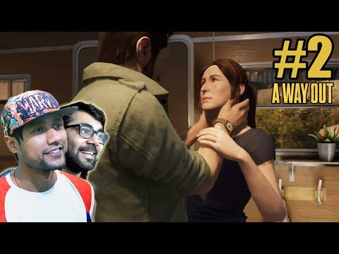 A Way Out  "Leo's Family " Hindi Walk-through PART #2 CO-OP W/ Kaptain Sydney