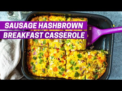SAUSAGE HASHBROWN BREAKFAST CASSEROLE | Easy Holiday Breakfast Recipe + Meal Prep Friendly