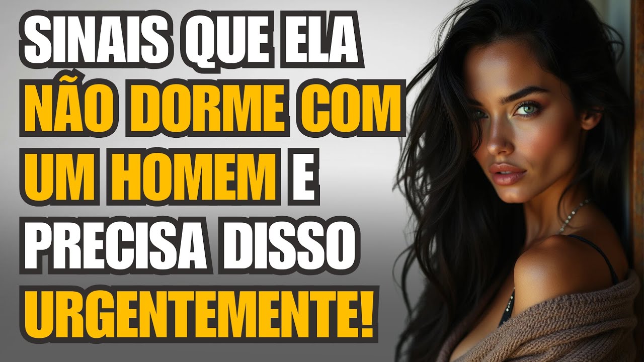 4 Sinais de Que Uma MULHER NÃO ESTÁ Com Um HOMEM e Precisa Disso Com Urgência 🔥