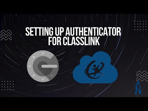 Setting Up Google Authenticator With Classlink On A Mobile Device