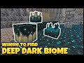 Where To Find DEEP DARK BIOME In MINECRAFT