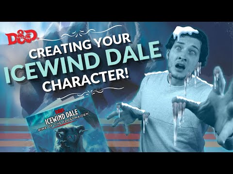 How to Build your ICEWIND DALE Character | 30 Ideas to prepare for Rime of the Frostmaiden!❄️👽
