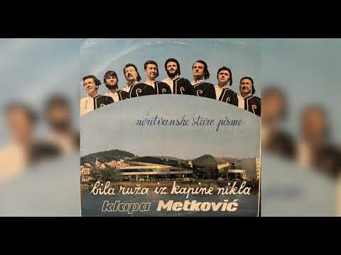 Klapa Metković - Pivci moji ne pivajte