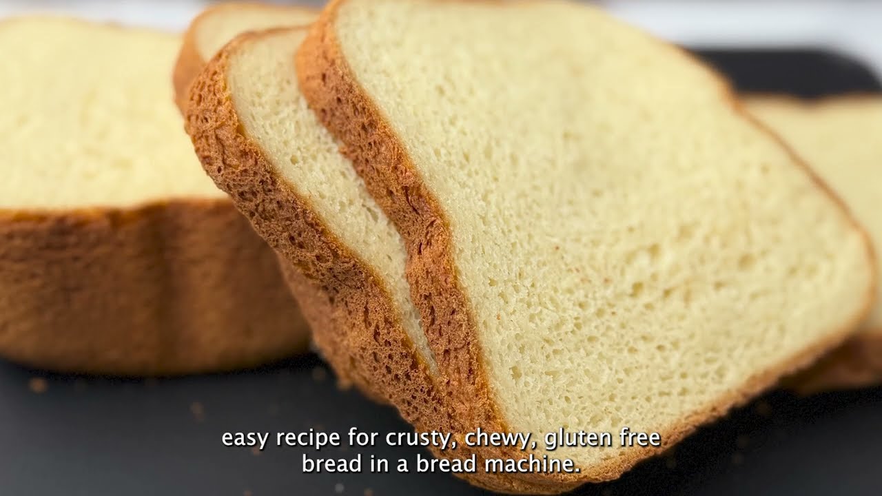 Gluten Free Bread Machine Recipe