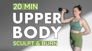 20 MIN UPPER BODY SCULPT | Toned Arms, Lean Muscles, Strong Shoulders & Core | Sweaty | + Weights