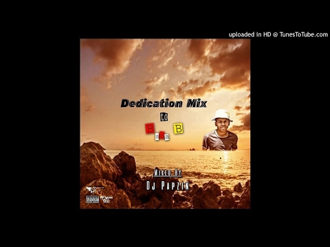 Papzin & Crew - Dedication Mix To Baba B (Mixed By DJ Papzin) (18 May 2017)