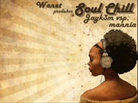 Jayk3M feat. Mannia prod. Wenet - Soul Chill (A-E-O)