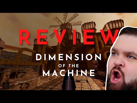 Quake Dimension of the Machine Review