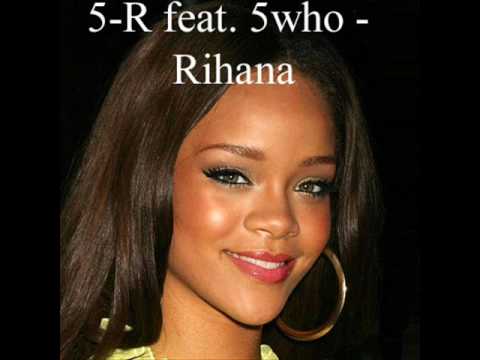 5 R feat 5who Rihana
