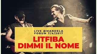 Litfiba - Dimmi il nome (LIVE @ FIRENZE - Mandela Forum 07-04-17)