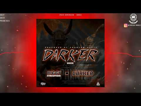 Riggy Atmosphere - Darker (Official Audio) | Darker Riddim | Grenada Soca 2022 | Phantom Beats